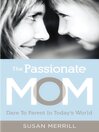 Imagen de portada para The Passionate Mom